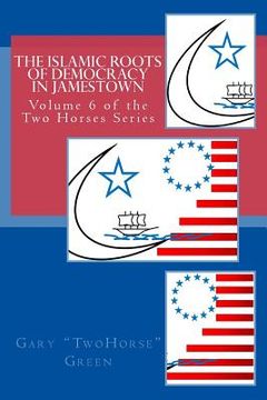 portada The Islamic Roots of Democracy in Jamestown (en Inglés)