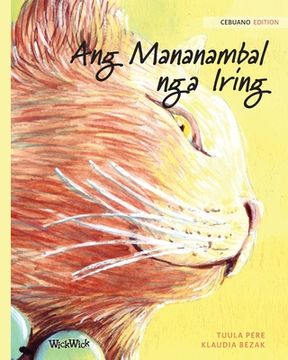 portada Ang Mananambal nga Iring: Cebuano Edition of The Healer Cat 