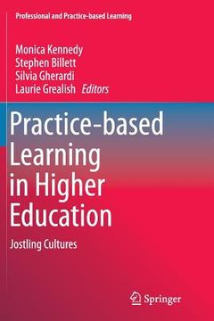 portada Practice-Based Learning in Higher Education: Jostling Cultures (en Inglés)