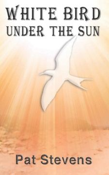 portada White Bird Under the Sun