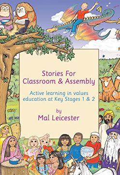 portada Stories for Classroom and Assembly: Active Learning in Values Education at Key Stages One and Two (en Inglés)