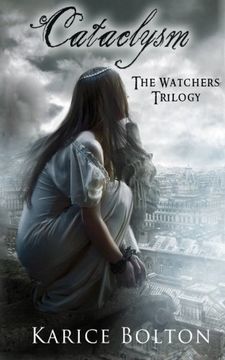 portada The Watchers Trilogy: Cataclysm (Volume 3) (in English)