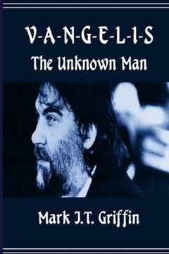 portada Vangelis: The Unknown Man (en Inglés)