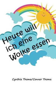 portada Heute will ich eine Wolke essen (German Edition)
