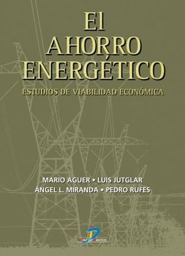 portada El Ahorro Energetico. Estudios de Viabilidad Economica (in Spanish)