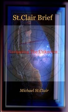 portada St.Clair Brief - Navigating The Unknown (en Inglés)