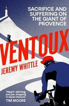 portada Ventoux: Sacrifice and Suffering on the Giant of Provence