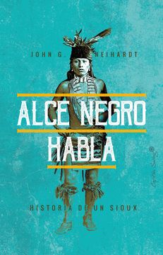 portada Alce Negro Habla (in Spanish)