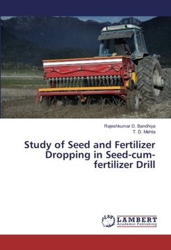 portada Study of Seed and Fertilizer Dropping in Seed-cum-fertilizer Drill
