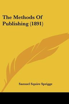 portada the methods of publishing (1891) (en Inglés)