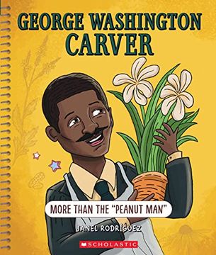 portada George Washington Carver: More Than "The Peanut Man" (Bright Minds): More Than "The Peanut Man" (en Inglés)