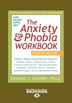 portada anxiety & phobia workbook: 4th edition (large print 16pt) (en Inglés)