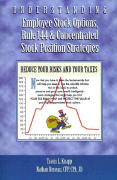 portada understanding employee stock options, rule 144 & concentrated stock position strategies (en Inglés)