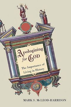 portada apologizing for god: the importance of living in history (in English)