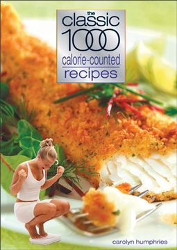 portada Clasic 1000 Calorie-Counted Recipes (en Inglés)
