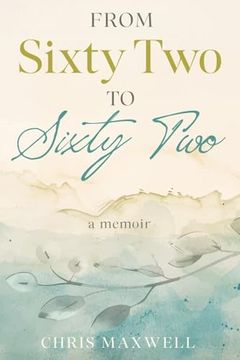 From Sixty two to Sixty two (en Inglés)