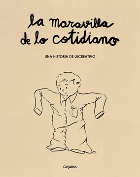 portada La Maravilla de Lo Cotidiano / The Wonder of the Everyday (in Spanish)