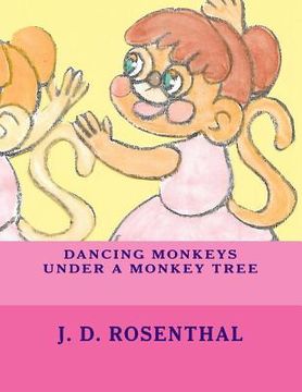 portada Dancing monkeys under a monkey tree (en Inglés)