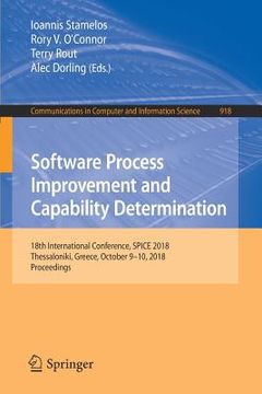 portada Software Process Improvement and Capability Determination: 18th International Conference, Spice 2018, Thessaloniki, Greece, October 9-10, 2018, Procee (in English)