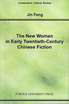 portada the new woman in early twentieth-century chinese fiction (en Inglés)