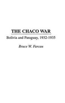 portada The Chaco War: Bolivia and Paraguay, 1932-1935 (en Inglés)