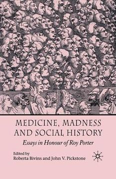portada Medicine, Madness and Social History: Essays in Honour of Roy Porter (en Inglés)