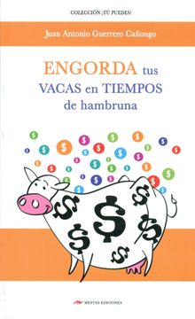 portada Engorda tus Vacas en Tiempos de Hambruna (in Spanish)