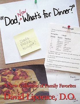 portada dad, now what's for dinner?: a new collection of family favorites (en Inglés)