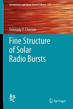 portada Fine Structure of Solar Radio Bursts (Astrophysics and Space Science Library)