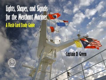 portada Lights, Shapes, & Signals for the Merchant Mariner: A Flash Card Study Guide