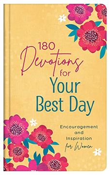 portada 180 Devotions for Your Best Day: Encouragement and Inspiration for Women (en Inglés)