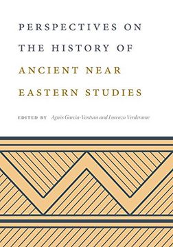 portada Perspectives on the History of Ancient Near Eastern Studies (en Inglés)