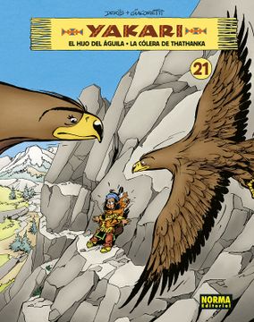 portada Yakari 21. El hijo del águila - La cólera de Thathanaka (in Spanish)