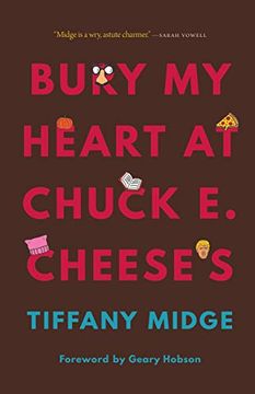 portada Bury my Heart at Chuck e. Cheese's (en Inglés)