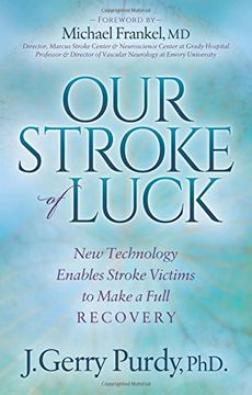 portada Our Stroke of Luck: New Technology Enables Stroke Victims to Make a Full Recovery