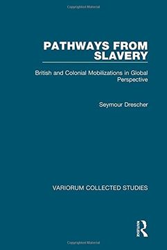 portada Pathways from Slavery: British and Colonial Mobilizations in Global Perspective (en Inglés)