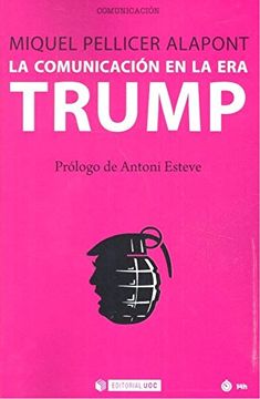portada La Comunicación en la era Trump (in Spanish)