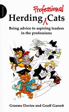 portada Herding Professional Cats: Being Advice to Aspiring Leaders in the Professions