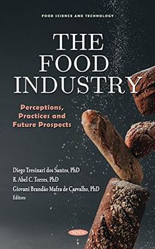 portada The Food Industry: Perceptions, Practices and Future Prospects