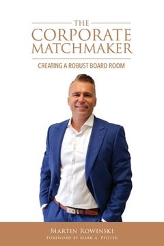 portada The Corporate Matchmaker (en Inglés)