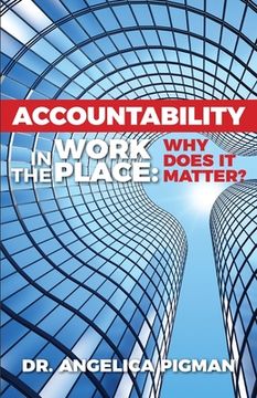 portada Accountability In The Workplace: Why Does It Matter? (in English)