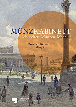 portada Münzkabinett - Menschen, Münzen, Medaillen (en Alemán)