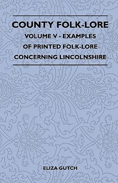 portada county folk-lore volume v - examples of printed folk-lore concerning lincolnshire (en Inglés)