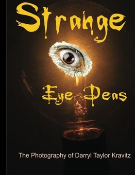 portada Strange Eye Deas The Photography of Darryl Taylor Kravitz