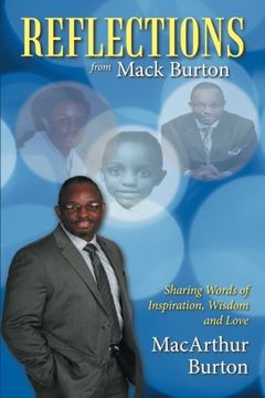 portada Reflections From Mack Burton: Sharing Words of Inspiration, Wisdom and Love (in English)