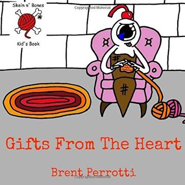 portada Gifts From The Heart: A Skein n' Bones Kid's Book: Volume 2