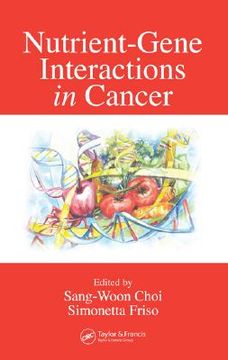 portada nutrient-gene interactions in cancer (en Inglés)