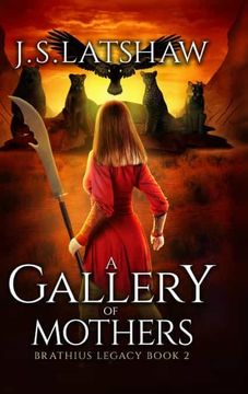 portada A Gallery of Mothers (2) (Brathius Legacy) (in English)