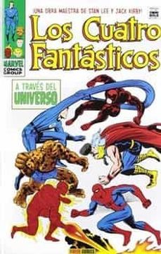 portada Los 4 Fantasticos 04: A Traves del Universo (Marvel Gold)
