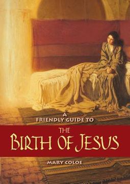 portada Friendly Guide to the Birth of Jesus (en Inglés)